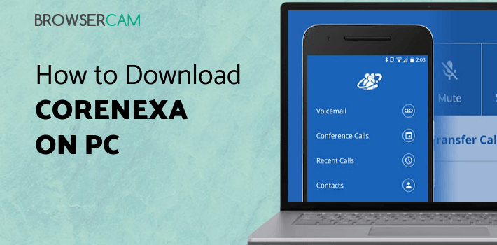 CoreNexa for PC - How to Install on Windows PC, Mac