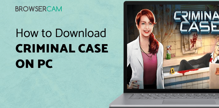 Criminal Case for PC