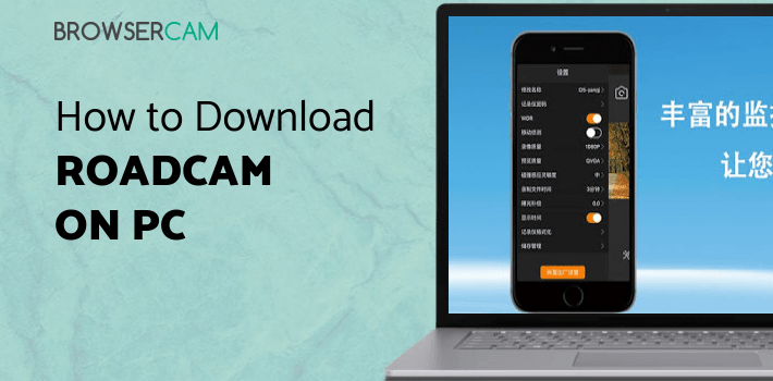 RoadCam for PC - How to Install on Windows PC, Mac