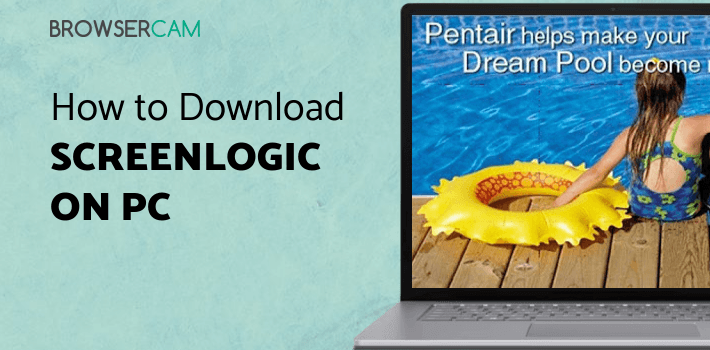 ScreenLogic Config for PC - How to Install on Windows PC, Mac