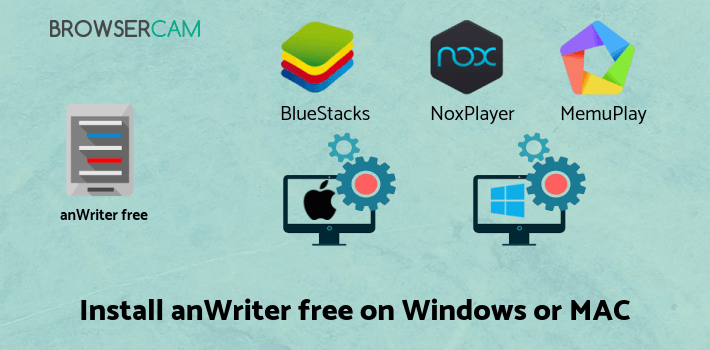 anWriter free HTML editor for PC - How to Install on Windows PC, Mac